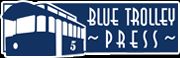 Blue Trolley Press